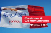 Casinos & Communities...In Their Own Words: How casinos are benefiting communities and families all across Iowa. “ Among Council Bluffs’ historic sites and downtown art scene are