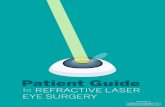 REFRACTIVE LASER to...Refractive laser eye surgery, also known as vision correction surgery, refers to the surgical procedure involved in fixing certain vision problems. In recent