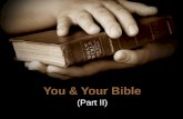 You & Your Bible2014113f571b941968c7-d8cb46fe1b8281da18b1d7d8b22e4e1e.r86.… · I Corinthians 2:12 12 Now we have received, not the spirit of the world, but the Spirit who is from
