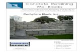 Concrete Retaining Wall Blocks - Conigliaro Block Brochure Sept-08.… · Concrete Retaining Wall Blocks Inside: • Product Information • Project Examples • Typical Details •