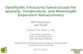 Optofluidic Intracavity Spectroscopy for Spatially ... · A microfluidic refractometer was demonstrated with spatial, temperature, and wavelength dependence. Refractive indices were