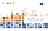 OpenUP prezentacija - BibliotekaOpenUP prezentacija Vilius Stančiauskas, PPMI. 2 Projektas OpenUP (OPENing UP new methods, indicators and tools for peer review, impact measurement