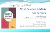 NGSS Science & MISA … · Lead Middle School Instructional Specialist Patrick O’Connor ... The NGSS has the potential to enable all students to learn science and offers opportunities