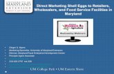 Direct Marketing Shell Eggs to Retailers, Wholesalers, and ......organic, omega 3, cage free, pastured, etc.). Maryland Egg Quality Assurance Program Guidelines for Packing Eggs with
