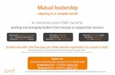 Decision Making For Mutual Insurers · Mutual leadership adapting to a complex world Register now Seven twice-weekly two-hour sessions* 6 to 27 October 2020 Orange group (9.00 –11.00