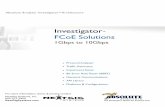 FCoE Solutions...Absolute Analysis Investigator Solutions Brochure 3 FCoE Solutions 2008 r12 r12 Fast and powerful with up to 528 MB/s transfer rate for trace uploads Trace Viewer