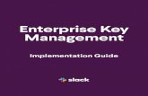 Enterprise Key Management · Slack EKM, AWS KMS, and AWS CloudWatch/CloudTrail Logs. For simplicity, we have broken up the guide into three primary phases: 1.0 Introduction Enrollment