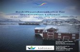 Bedriftsundersøkelse for Destination Lofoten · 2020. 6. 16. · Bedriftsundersøkelse for Destination Lofoten -til besvarelser i bærekraftig reisemålsutvikling Lofoten Publisert: