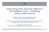 Improving early warning indicators for banking crises ...static.norges-bank.no/contentassets/189235831a7447... · The last term is a ... crises 2-5 years in advance ... FP GDP growth