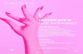 5 B H S CERTIFICATE III nail technology...THIS IS THE FULL CERTIFICATE III IN NAIL TECHNOLOGY designed for individuals whom are wanting to work with in the nail and beauty industry
