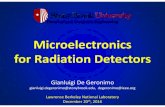 Microelectronics for Radiation Detectors€¦ · 6 alternative: extract from simulators (BSIM) De Geronimo, IEEETNS 52, 2005. Gate Capacitance C[pF] 2 p‐MOS n‐MOS G 2Wcov+2/3coxWL