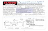 Command Center 2(#40004) Installation InstructionsPlumbing Schematic for Command Center 2 - Fuel Delivery Kit #40004 Fuel Pressure Regulator. Read these instructions on whether or