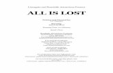 Lionsgate and Roadside Attractions Present ALL IS LOST · Award nominee J.C. Chandor (Margin Call) with a musical score by Alex Ebert (Edward Sharpe and the Magnetic Zeros), the film
