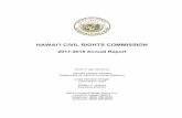 HAWAl'I CIVIL RIGHTS COMMISSION...830 Punchbowl Street, Room 411 Honolulu, Hawai'i 96813 Telephone: (808) 586-8636 ... The Commissioners have authority to adjudicate and render final
