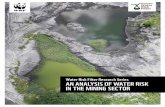 Water Risk Filter Research Series AN ANALYSIS OF WATER ......provides a global analysis of the mining sector, drawing on current water risk information from the Water Risk Filter and