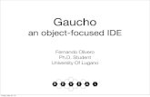 Gaucho - rmod.inria.fr · Gaucho enables the crafting of Object-Oriented programs by direct manipulation of Shapes. Shapes populate the Pampas, an inﬁnite 2D Surface. Gaucho Friday,