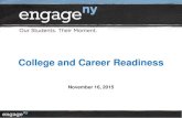 College and Career Readiness - Board of Regents CCR.pdf · College and Career Readiness November 16, 2015 . Common Core Task Force In September 2015, ... • The testing program is