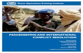 Peacekeeping and International Conflict Resolution · Conflict Management, Settlement, Resolution and Transformation Win-Win Outcomes ... civilian peacekeepers may be required to