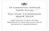 St Laurence School Sixth Form Pre-Year 12 Summer Work 2019 · Summer work Task 1: Structure and function of organelles in eukaryotic cells. You learnt about cell structure at GCSE,