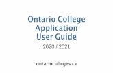 Ontario College Application User Guide - YRDSB Seconda… · Current Ontario High School Students Only: Most high schools automatically forward your grades to ontariocolleges.ca.