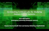 Co-Creating Artificial Labs for Studying Human-Centric Systemspszps/docs/pos-mh presentation final.pdf · Illustrative Example: Context • Context –The purpose of the study is