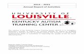 KATC Annual Report 2014 2015 - University of Louisvillelouisville.edu/.../KATCAnnualReport2014_2015.pdf · 2015. 11. 19. · I am proud to present to you this copy of the Kentucky