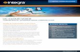 UC CLOUD VOICE€¦ · UC Cloud Voice a hosted voice communications solution Author: Integra Subject: A complete cloud based enterprise communications platform to fit your unified