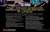 high blood pressure: keeping hypertension in check€¦ · Blood pressure values The Mayo Clinic Web site states that your blood pressure is “normal if it’s below 120/80” but
