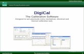 DIGICAL · measure testing production control The measurement 1solution. DigiCal software features 1411-LBDigiCalEN-5170-011515 DigiCal The Calibration Software Designed to suit practically