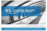 LEAR LUE INSURANE OMPANY LEAR LUE SPE IALTY INSURANE …clearblueweb.azurewebsites.net/clear blue brochure - final.pdf · and claims data reporting, but adherence to those standards
