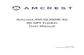 Amcrest AM-GL300W-4G 4G GPS Tracker User Manual · 2019. 8. 20. · Asset Info allows you to review recorded data that your GPS Tracker has sent to the backend server. Containing