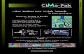 CiMa-Pak L-Bar Sealers · 2018. 5. 16. · Shrink Wrapping Systems Traditional two step shrink wrapping systems available from CiMa-Pak include the Media, an integrated model with