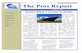 The Port Report - Port of Guamthe Corporate Services Manager overseeing many critical divisions and also spearheading the Port‟s Master Plan update and Modernization Program. She