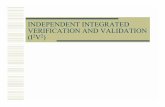Independent Integrated Verification and Validation · wI2V2 attempts to address the potential problems of IV&V without negatively impacting its benefits wGoals of I2V2 n Reduce/eliminate