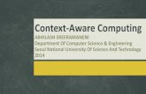 Context-Aware Context Aware Application(CAA) Environmental Controls: Third canonical context-aware application