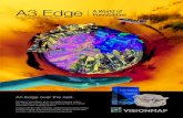 A3 Edge A World of Possibilities - VisionMap · A3 Edge is VisionMap’s all-in-one digital mapping system that completes your mapping and oblique projects 2-5 times faster than other