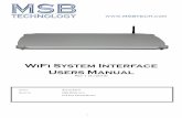 WiFi System Interface Users Manual · 8 Step 3 - Setting up your iPad or iPhone The next step in activating your MSB WiFi System Interface is the installation of the MSB App. Step