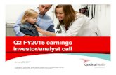 Q2 FY2015 earnings investor/analyst calls1.q4cdn.com/238390398/files/doc_presentations/2015/Q2... · 2015. 11. 20. · presentation reflects management's views as of January 29, 2015.