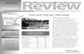 Review - mn.govsecond quarter of 2012. The few exceptions were massage therapists, dental hygienists, and veterinarians. It is important to note that health care is a very split industry.