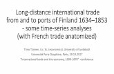 Long-distance international trade from and to ports of Finland ......Long-distance international trade from and to ports of Finland 1634–1853 - some time-series analyses (with French