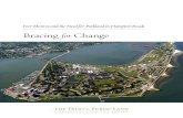 Bracing for Change · 2016. 1. 29. · Roads Bridge-Tunnel—dives under the waters to allow the passage of huge navy vessels, container ... Brief History . of Fort Monroe ... swept