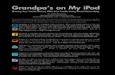Sharing Your Family History With Your Family Using Social ... · Grandpa’s on My iPod Sharing Your Family History With Your Family Using Social Networking You may be connected to