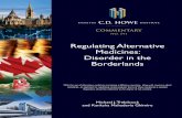 Regulating Alternative Medicines: Disorder in the Borderlands · Here we discuss regulatory approaches to seven of the most common CAMs: naturopathy, homeopathy, chiropractic, osteopathy,