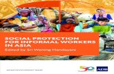 Social Protection for Informal Workers in Asia...Michael Samson and Kaleigh Kenny 9 2 Financing of Social Protection for Informal Sector Workers in Asia: Challenges and Opportunities
