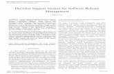Decision Support System for Software Release Management · Decision Support System for Software Release Management . Sidra Anwar . ABSTRACT —Software release management process