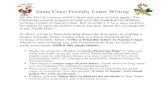 Santa Claus Friendly Letter Writing - MICHAEL TSCHRITTER · 2018. 8. 29. · Santa Claus Friendly Letter Writing Ho Ho Ho! It’s every child’s favourite time of year again. The