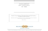 DOCUMENT DE TRAVAIL - Banque de France · (International Banking Researh Network), vise à étudier la transmission à l’international du risque de liquidité, en analysant le as
