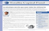 Totallia Capital Fund · Totallia Capital Fund info@totallia.com / 260 Crandon Blvd Suite 32, Miami, Florida / // 3¿Qué son los REITS? Los REITs son fondos que invierten el 100%