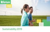 Sustainability 2019 - Fortum · Sustainability at Fortum Climate and resources Personnel and society Appendices 3 We support the SDGs Sustainability priorities We create value Business