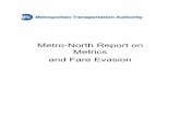 Metro-North Report on Metrics and Fare Evasionweb.mta.info/mta/news/...Metrics-and-Fare-Evasion.pdf · communications (public announcements, social media, etc.) and internal communications